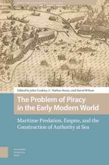 Image for The Problem of Piracy in the Early Modern World
