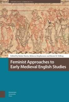 Image for Feminist Approaches to Early Medieval English Studies