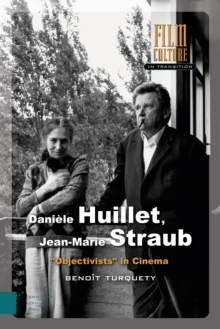 Image for Daniáele Huillet, Jean-Marie Straub  : "objectivists" in cinema