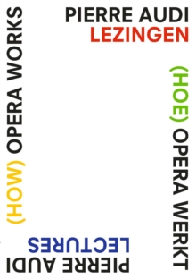 (How) Opera Works, (Hoe) opera werkt