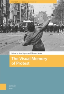 Image for The Visual Memory of Protest