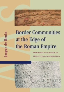 Border Communities at the Edge of the Roman Empire