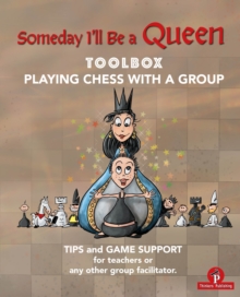 Image for Someday I'll be a Queen - Toolbox - Playing Chess with one Kid & Group