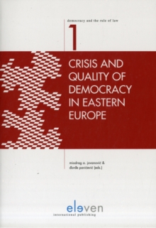 Image for Crisis and Quality of Democracy in Eastern Europe