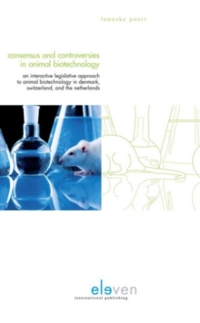 Consensus & Controversies in Animal Biotechnology