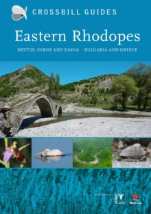 Eastern Rhodopes: Nestos, Evros and Dadia – Bulgaria and Greece