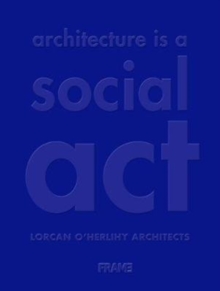 Image for Architecture is a Social Act
