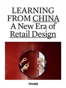 Image for Learning from China  : a new era of retail design