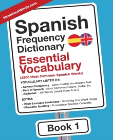 Image for Spanish Frequency Dictionary - Essential Vocabulary : 2500 Most Common Spanish Words