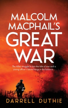 Image for Malcolm MacPhail's Great War