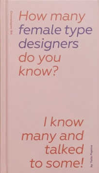 Image for How many female type designers do you know?