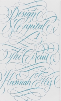 Design Capital #1 – The Circuit