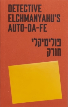 Image for Detective Elchmanyahu’s auto-da-fe