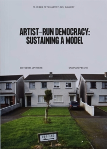 Image for Artist-run democracy: sustaining a model