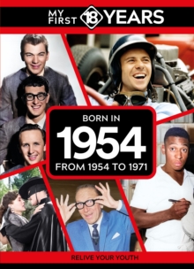 Image for My First 18 Years - Born in 1954