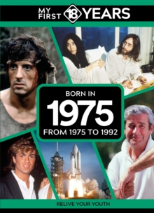 Image for My First 18 Years - Born in 1975