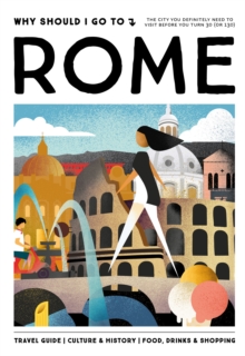 Why Should I Go To Rome