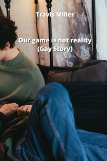 Image for Our game is not reality (Gay Story)