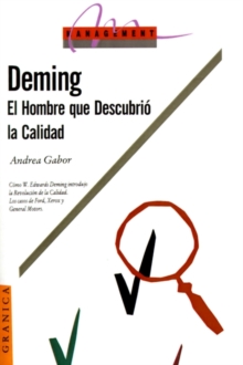Image for Deming: El Hombre Que Descubrio La Calidad
