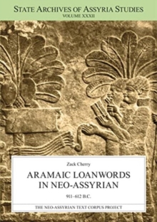 Image for Aramaic loanwords in Neo-Assyrian 911-612 B.C.