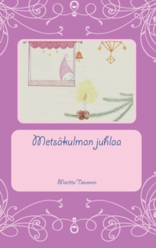 Image for Metsakulman Juhlaa