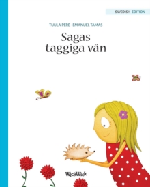 Image for Sagas taggiga van : Swedish Edition of Stella and her Spiky Friend