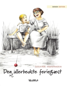 Image for Den allerbedste feriegæst : Danish Edition of "The Best Summer Guest"