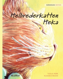 Image for Helbrederkatten Heka : Norwegian Edition of The Healer Cat