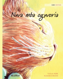 Image for Nwa mba ogworia : Igbo Edition of The Healer Cat