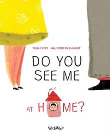 Image for Do You See Me at Home?