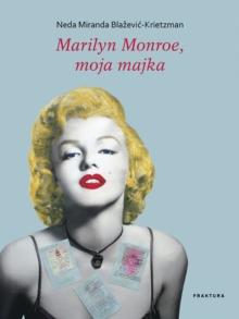 Image for Marilyn Monroe, moja majka