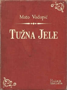 Image for Tuzna Jele: Povijest gruska.