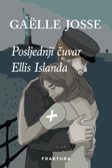 Image for Posljednji Cuvar Ellis Islanda.