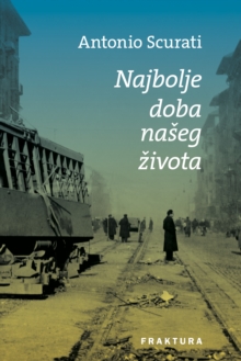 Image for Najbolje Doba Naseg Zivota.