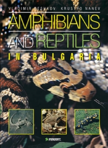 Image for The Amphibians and Reptiles in Bulgaria