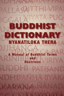 Image for Buddhist Dictionary : Manual of Buddhist Terms and Doctrines
