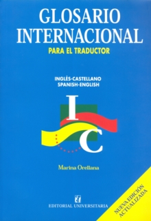 Image for English-Spanish and Spanish-English International Glossary for the Translator