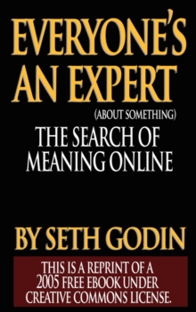 Image for Everyone's an Expert (Reprint of a 2005 free ebook under Creative Commons License)