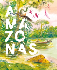 Amazonas - Bianchi, Javiera