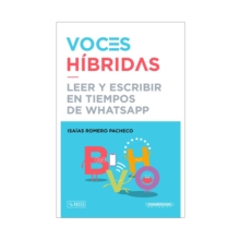 Image for Voces Hibridas - Leer y escribir en tiempos de WatsApp