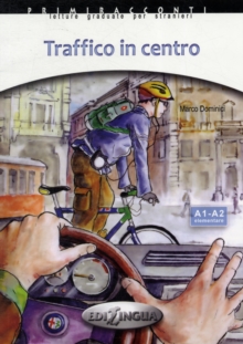 Image for Primiracconti : Traffico in centro. Libro + CD-audio (A1-A2)