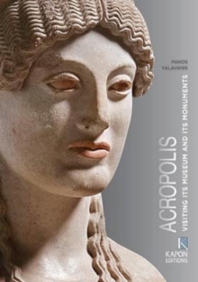 Image for Acropolis (English language edition) : Visiting its Museum and its Monuments