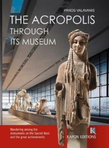 Image for The Acropolis Through its Museum (English language edition)