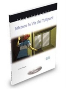 Image for Primiracconti : Mistero in Via dei Tulipani. Libro + CD-audio (A1-A2)