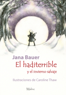 Image for El Haditerrible Y El Invierno Salvaje