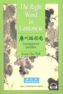 Image for The Right Word in Cantonese