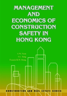 Image for Management and Economics of Construction Safety in Hong Kong