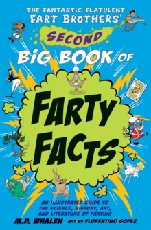 Image for The Fantastic Flatulent Fart Brothers' Second Big Book of Farty Facts