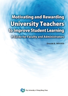Image for Motivating and Rewarding University Teachers to Improve Student Learning