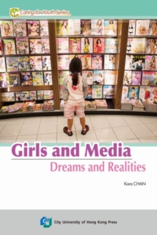 Image for Girls and media  : dreams and realities